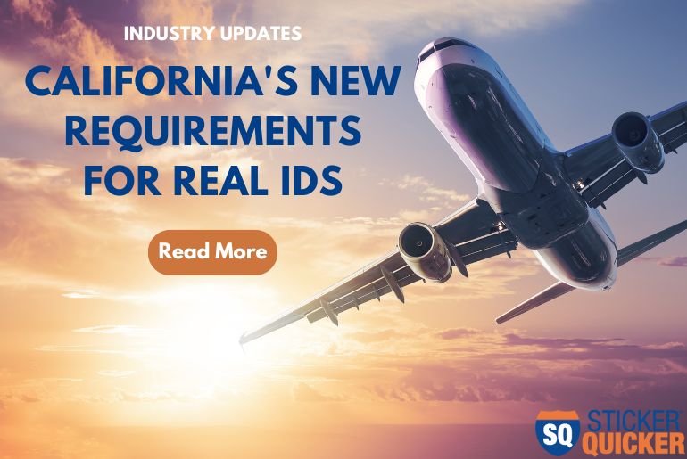 California's New Requirements for Real ID's