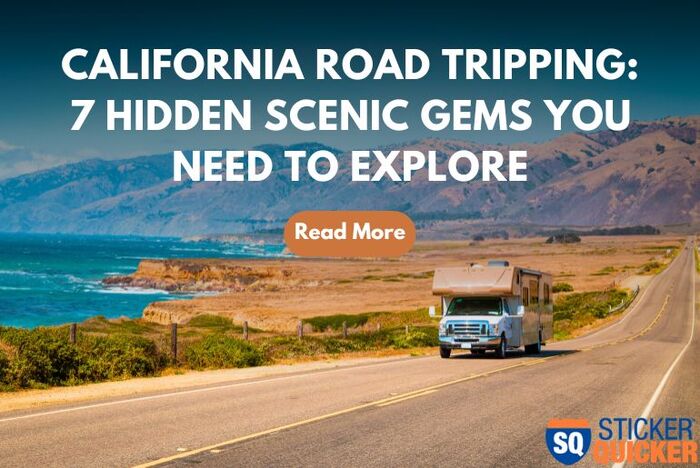 7 Road Tripping: Hidden Scenic Gems Along California