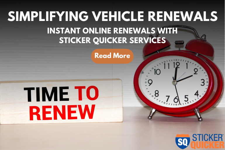 Instant Online Renewals with Sticker Quicker Services
